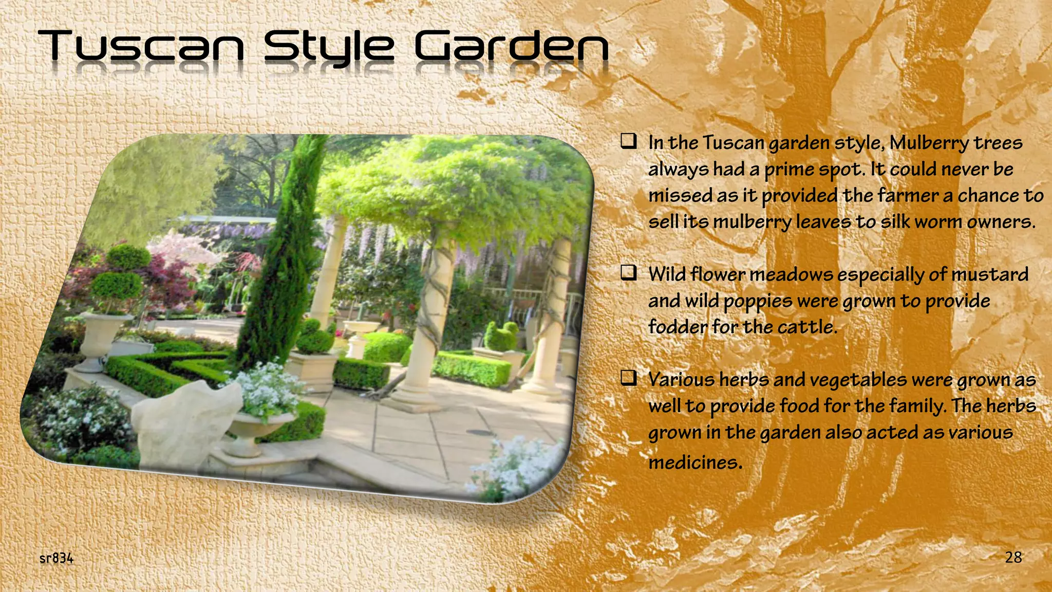 sr834
Tuscan Style Garden
28



 