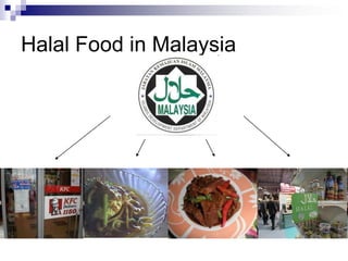 Halal Food in Malaysia