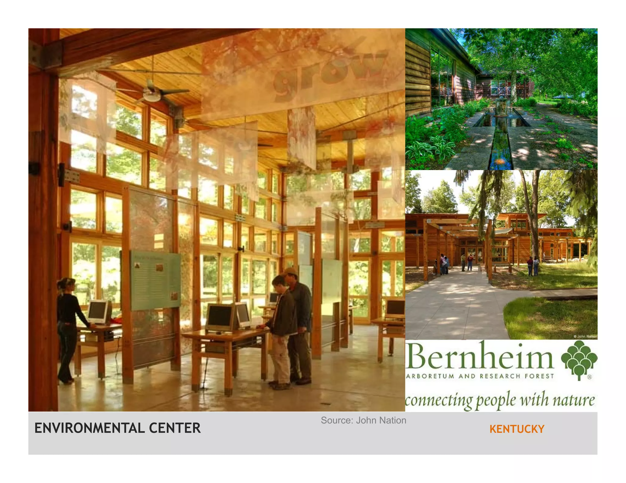 ENVIRONMENTAL CENTER KENTUCKY
Source: John Nation
 