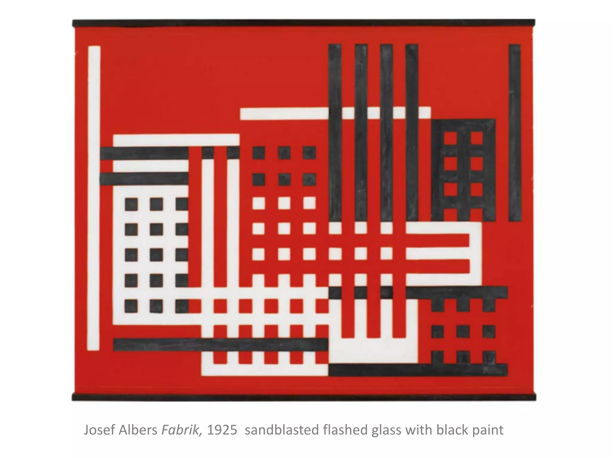 Josef Albers Fabrik, 1925 sandblasted flashed glass with black paint
 