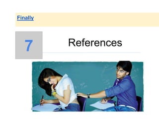 References
Finally
7
 