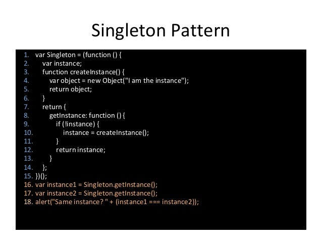 Design Pattern Singleton Javascript Design Pattern Singleton Javascript