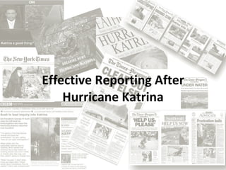 Effective Reporting After Hurricane Katrina 