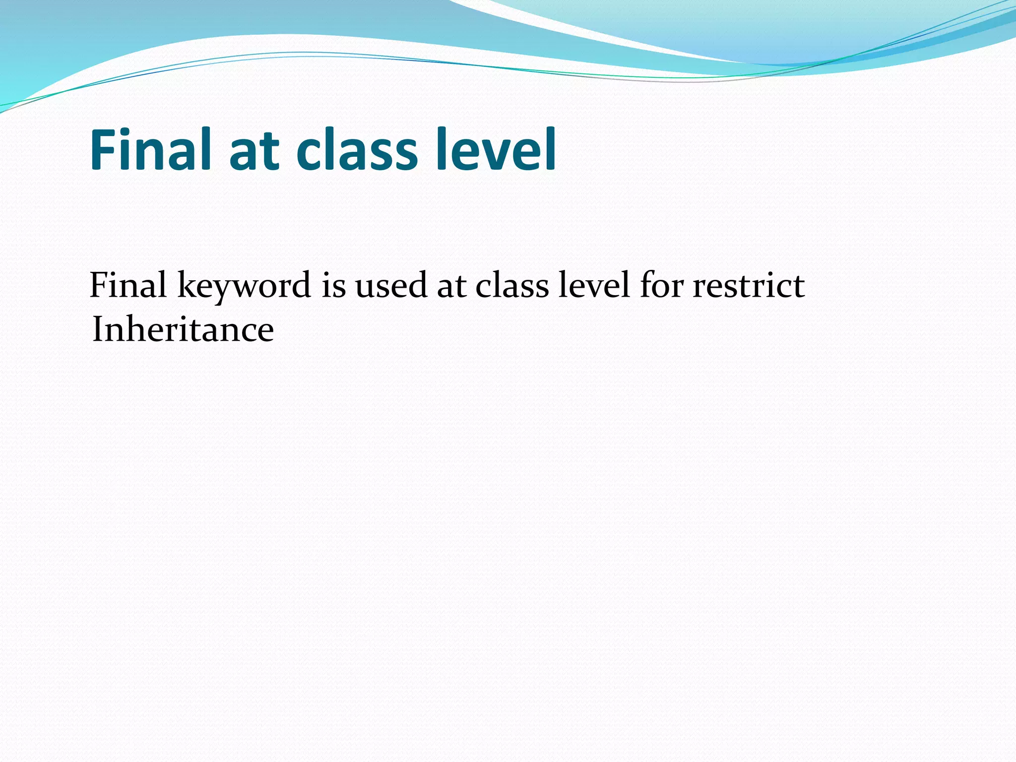 Final keyword in java | PPTX