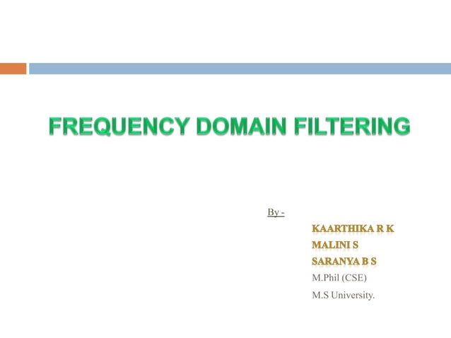 Image Enhancement using Frequency Domain Filters | PPTX | Photo Editing ...