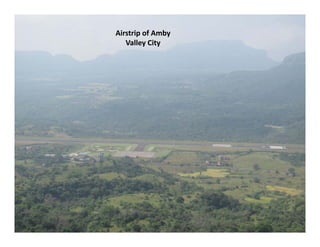 AirstripofAmby
ValleyCityy y
 