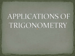 Trigonometry, Applications of Trigonometry CBSE Class X Project
