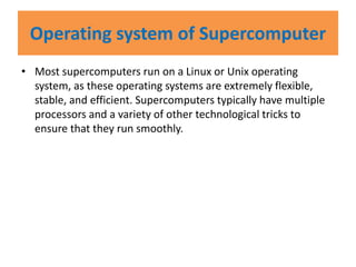 Operating Supercomputer supercomputer | PPTX
