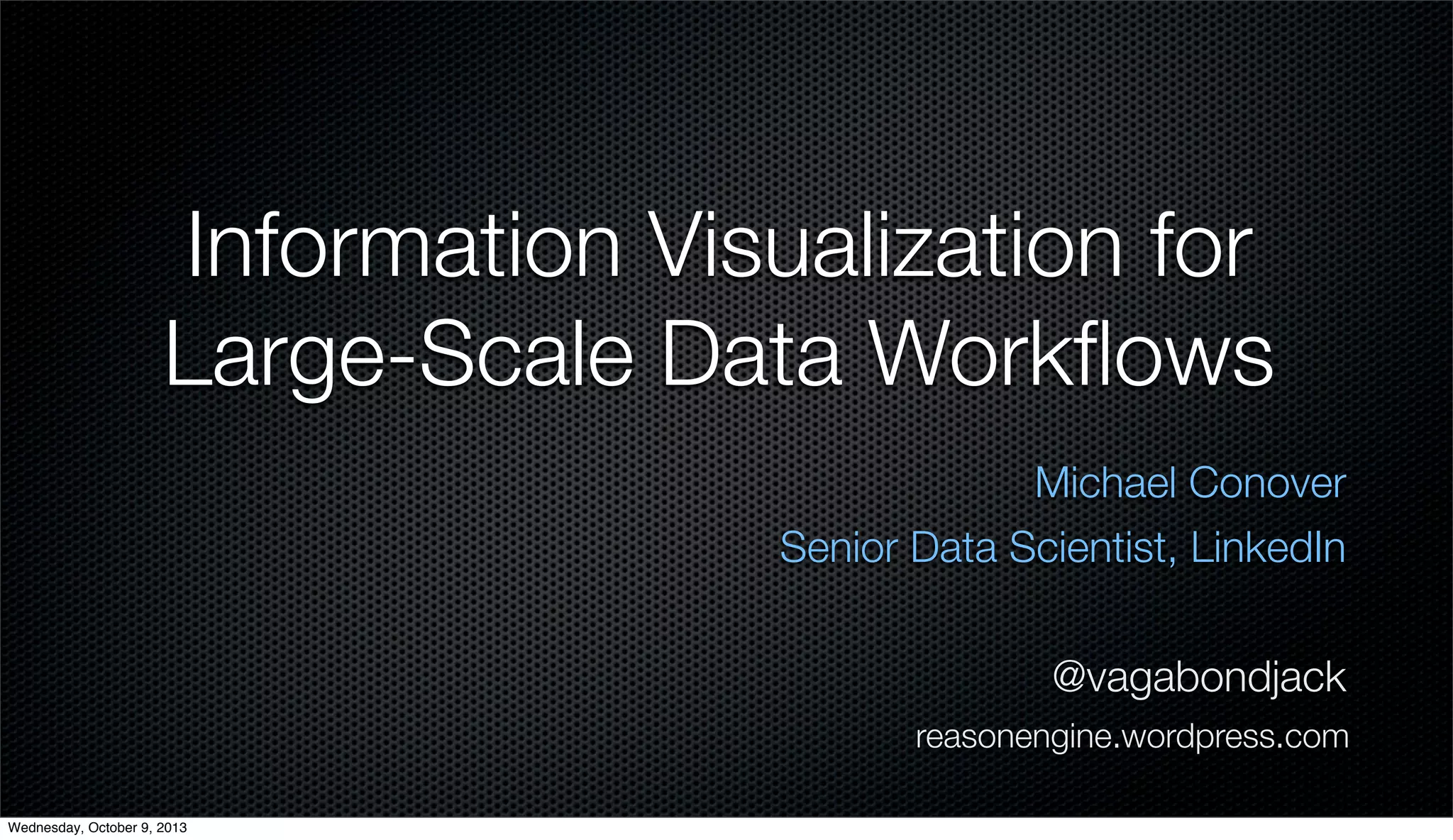 Information Visualization for Large-Scale Data Workflows | PDF