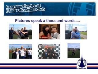 Pictures speak a thousand words.... 