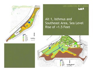 Alt 1, Isthmus and
Southeast Area, Sea Level
Rise of +1.5 Feet
 