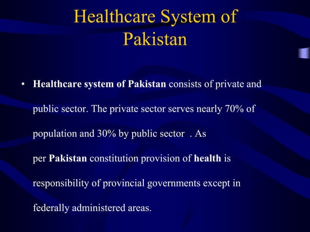 Final lecture on health care system in pakistan | PPTX | Healthcare ...