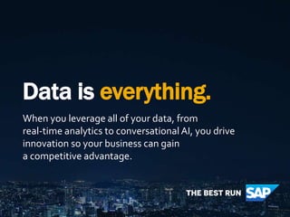 Data is everything.
When you leverage all of your data, from
real-time analytics to conversational AI, you drive
innovatio...