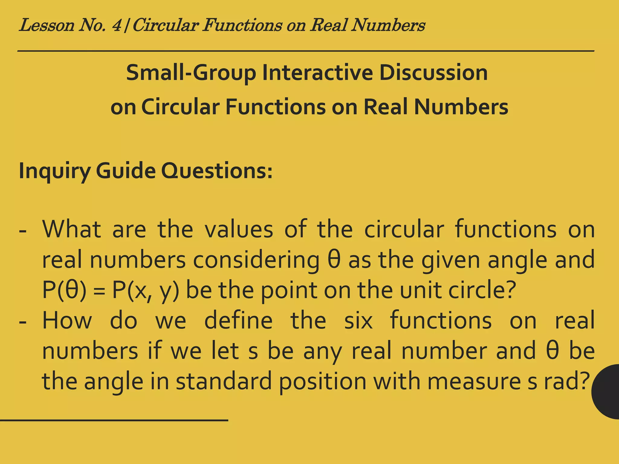 Lesson no. 4 (Circular functions on Real Numbers) | PPTX