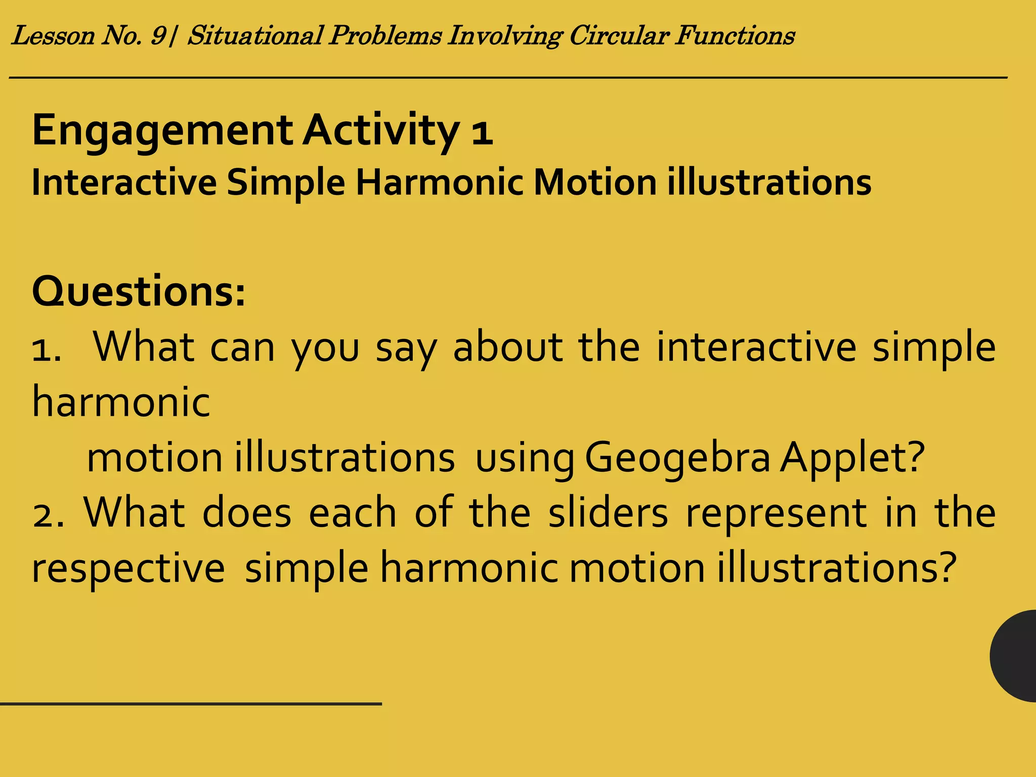 Lesson no. 9 (Situational Problems Involving Graphs of Circular ...