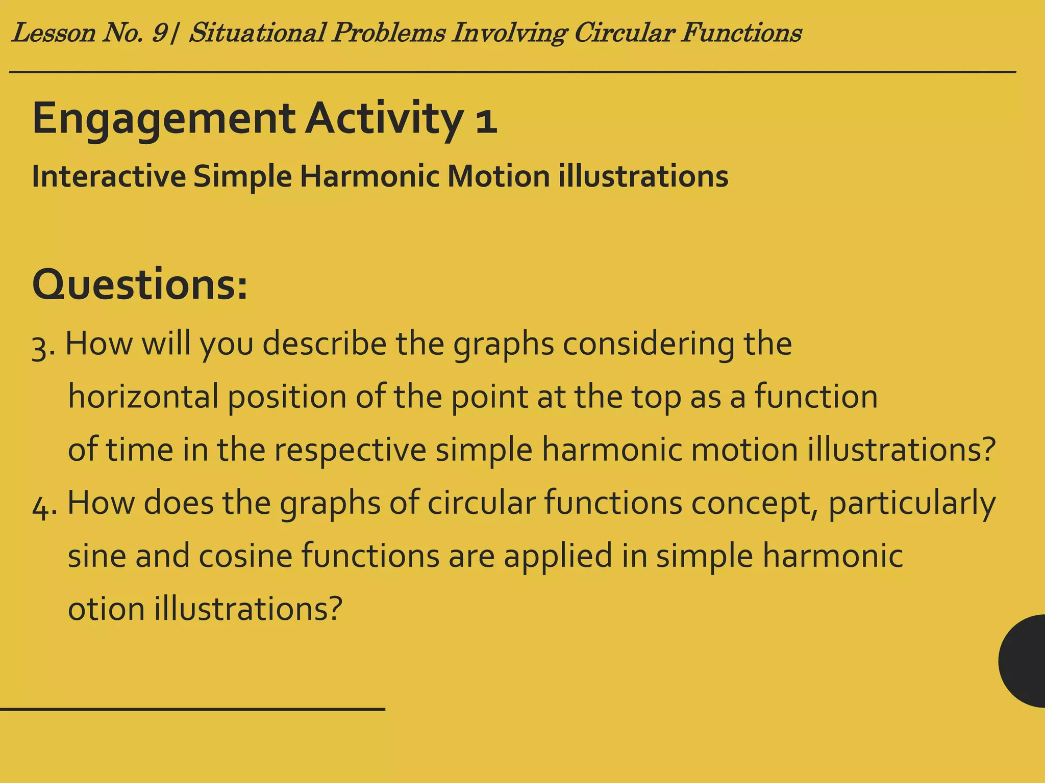 Lesson no. 9 (Situational Problems Involving Graphs of Circular ...