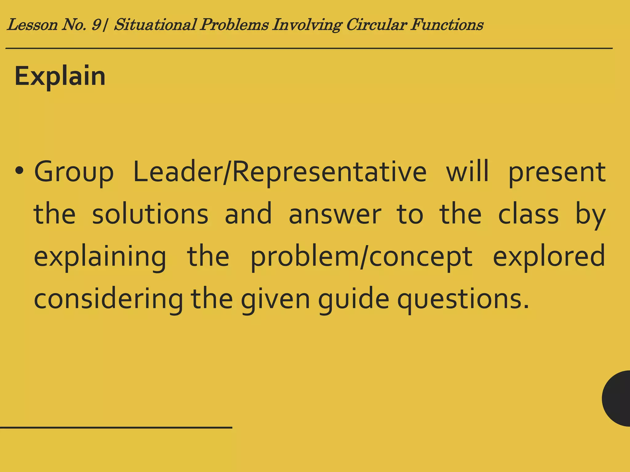 Lesson no. 9 (Situational Problems Involving Graphs of Circular ...