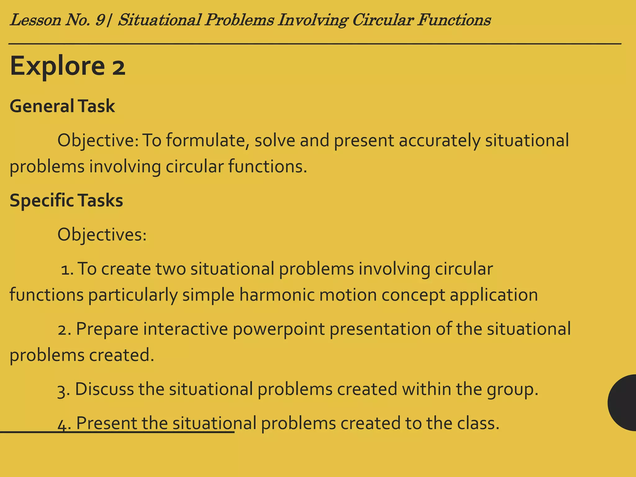 Lesson no. 9 (Situational Problems Involving Graphs of Circular ...