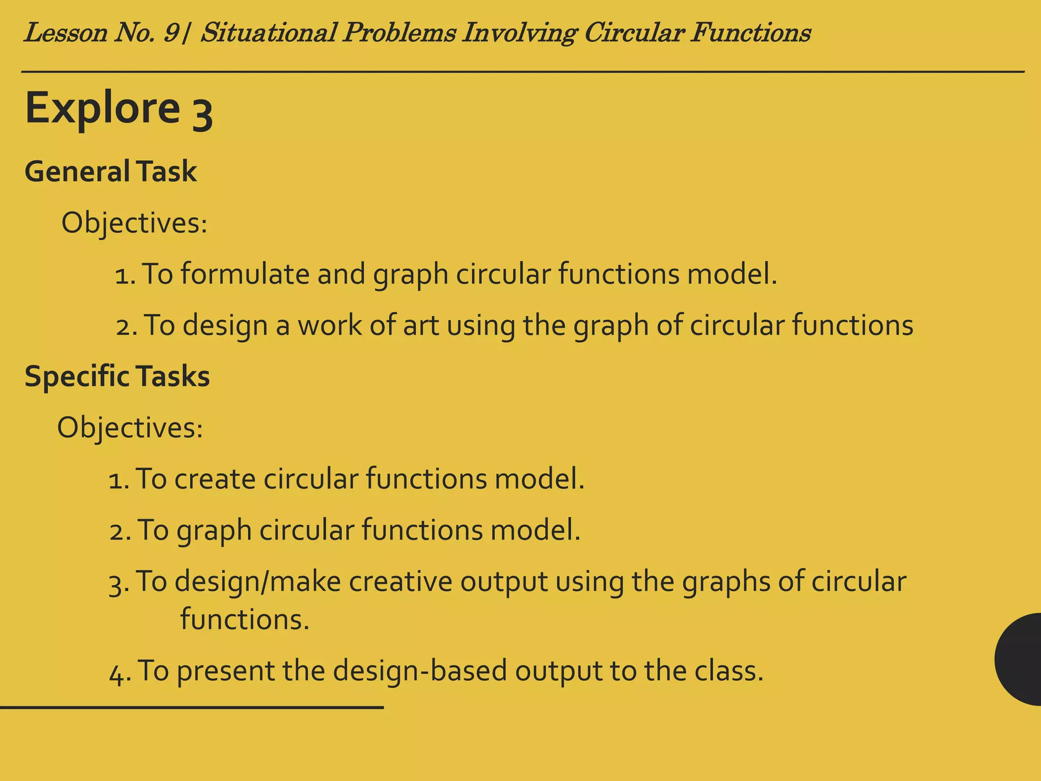 Lesson no. 9 (Situational Problems Involving Graphs of Circular ...