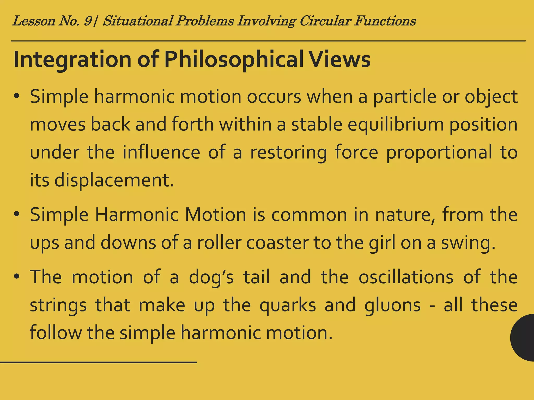 Lesson no. 9 (Situational Problems Involving Graphs of Circular ...