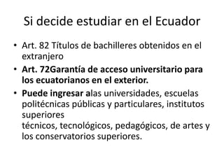 Juanito vive en el exterior y quiere estudiar