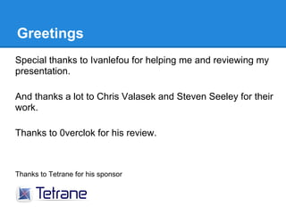 Greetings
Special thanks to Ivanlefou for helping me and reviewing my
presentation.

And thanks a lot to Chris Valasek and Steven Seeley for their
work.

Thanks to 0verclok for his review.



Thanks to Tetrane for his sponsor
 