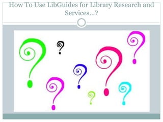 Using LibGuides to support High School Research and Library Resources ...