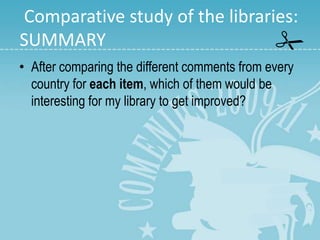 Final library comparative study | PPTX