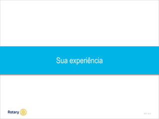 Sua experiência

SEP 2013

 