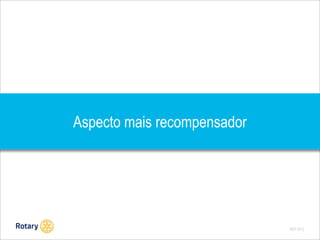 Aspecto mais recompensador

SEP 2013

 