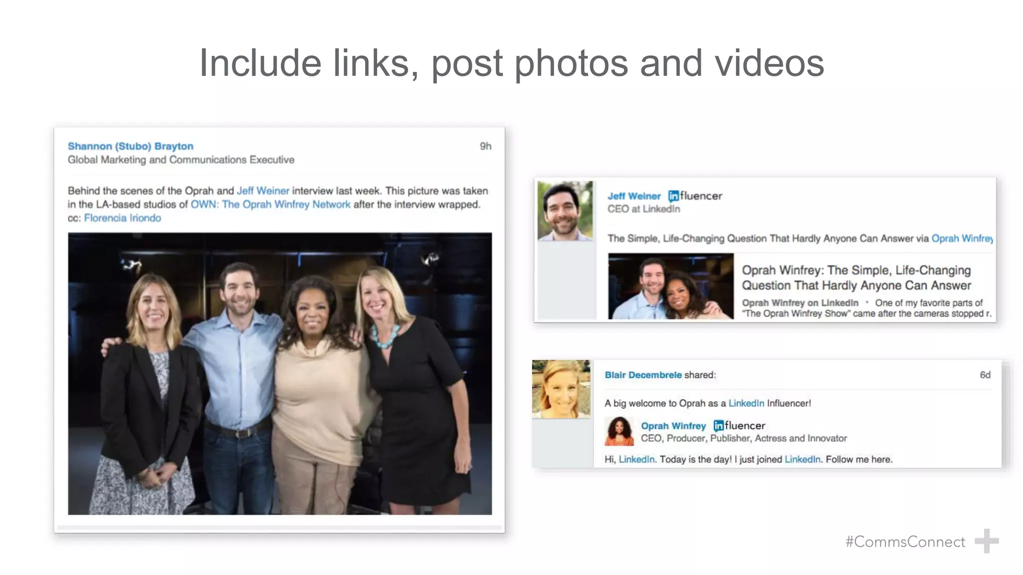 Include links, post photos and videos
 
