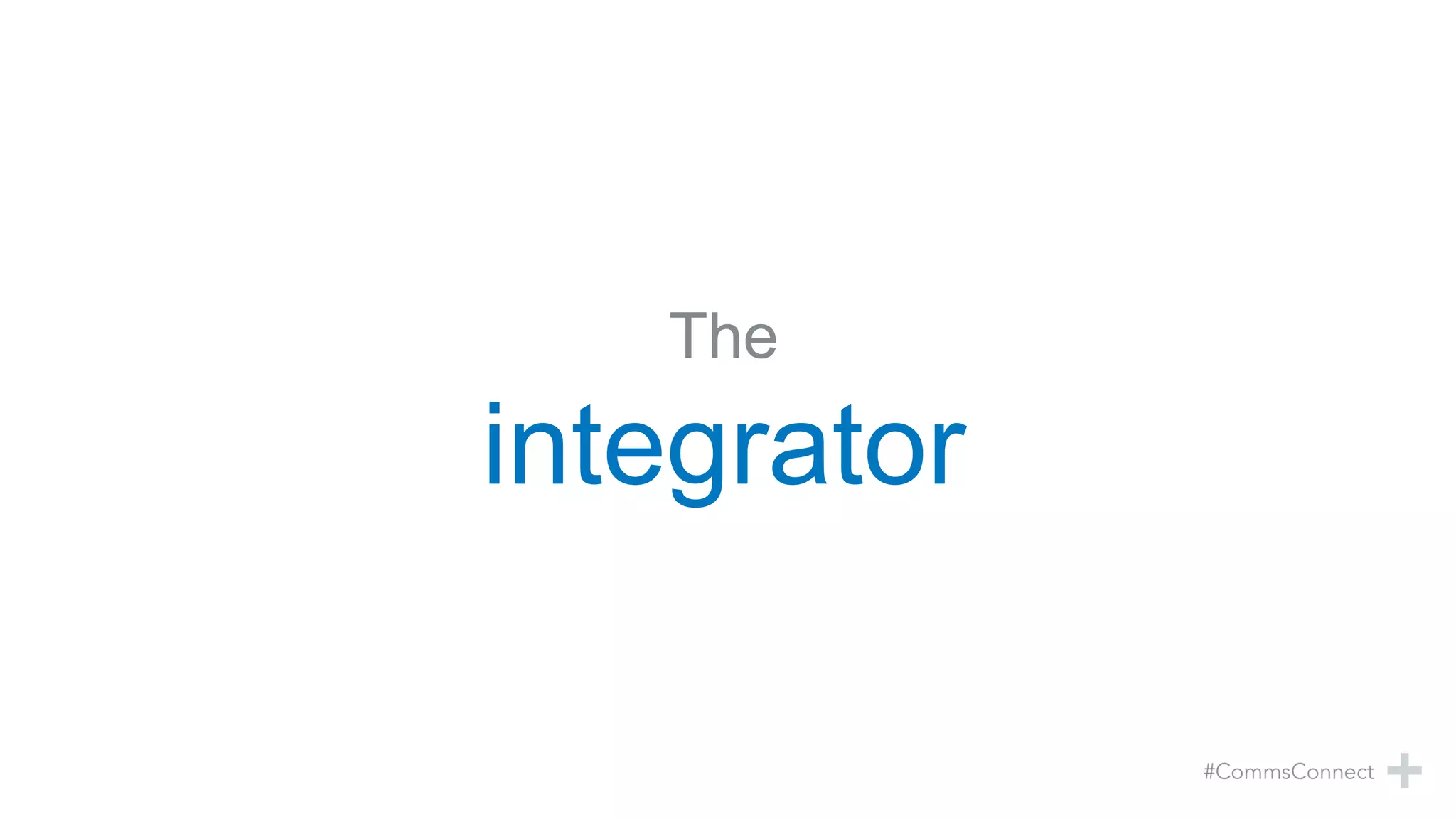 The
integrator
 