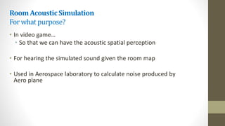 Room Acoustics Simulation Using GPU | PPTX