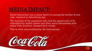 FAILURES OF MARKET RESEARCH OF NEW COKE | PPT