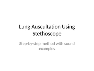final Lung_Auscultation_with_Sound_Examples.pptx
