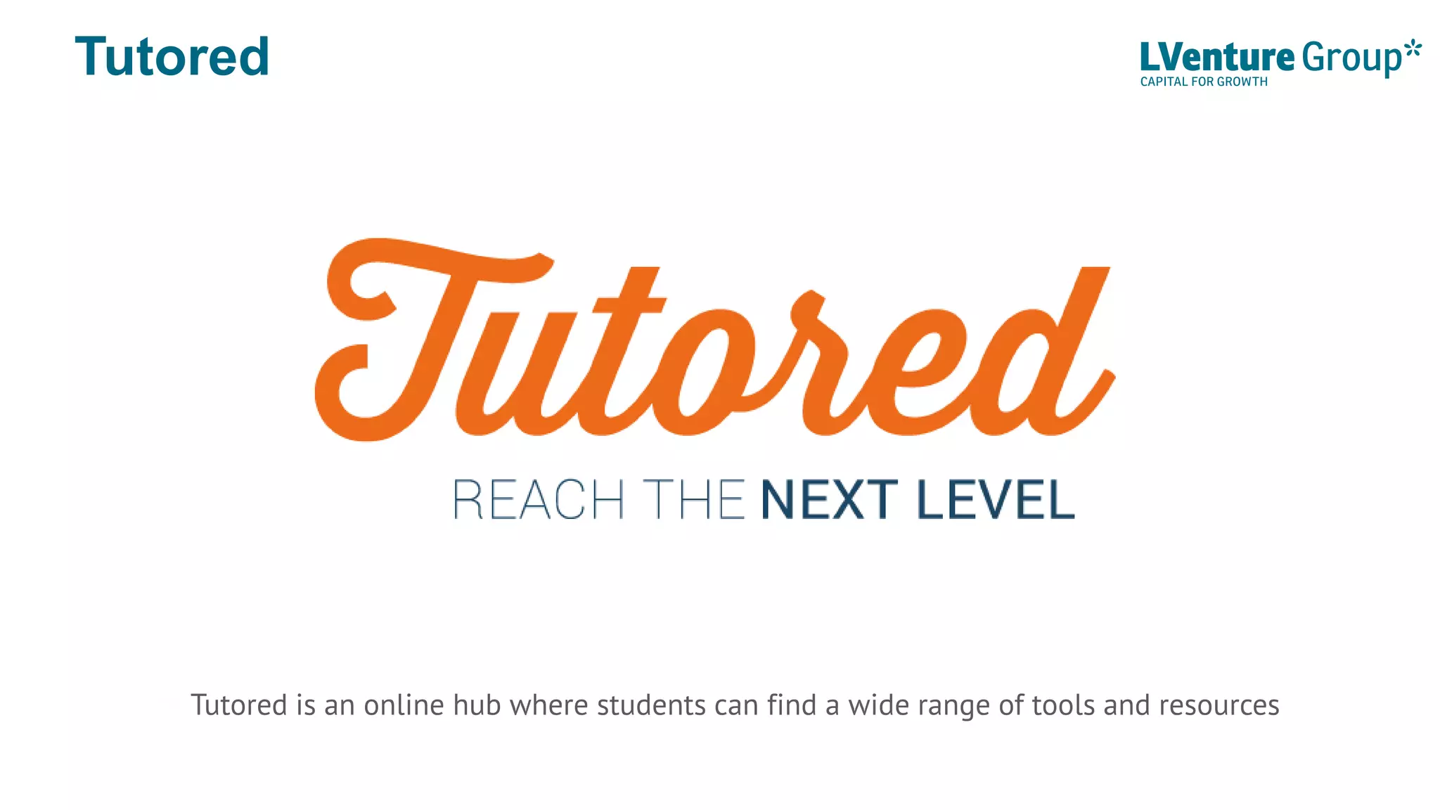 Tutored
Tutored is an online hub where students can find a wide range of tools and resources
 