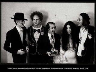 David Bowie, Simon and Garfunkel, Yoko Ono and John Lennon at Grammy Awards, Uris Theater, New York, March 1975.