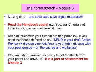 The home stretch - Module 3
 