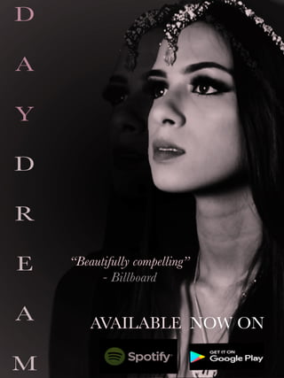 D
A
Y
D
R
E
AA
M
AVAILABLENOW ON
“Beautifullycompelling”
-Billboard
 