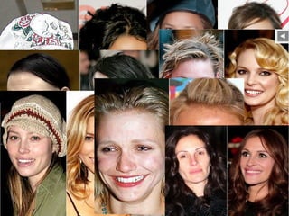 Celebrities with & without
         makeup
 