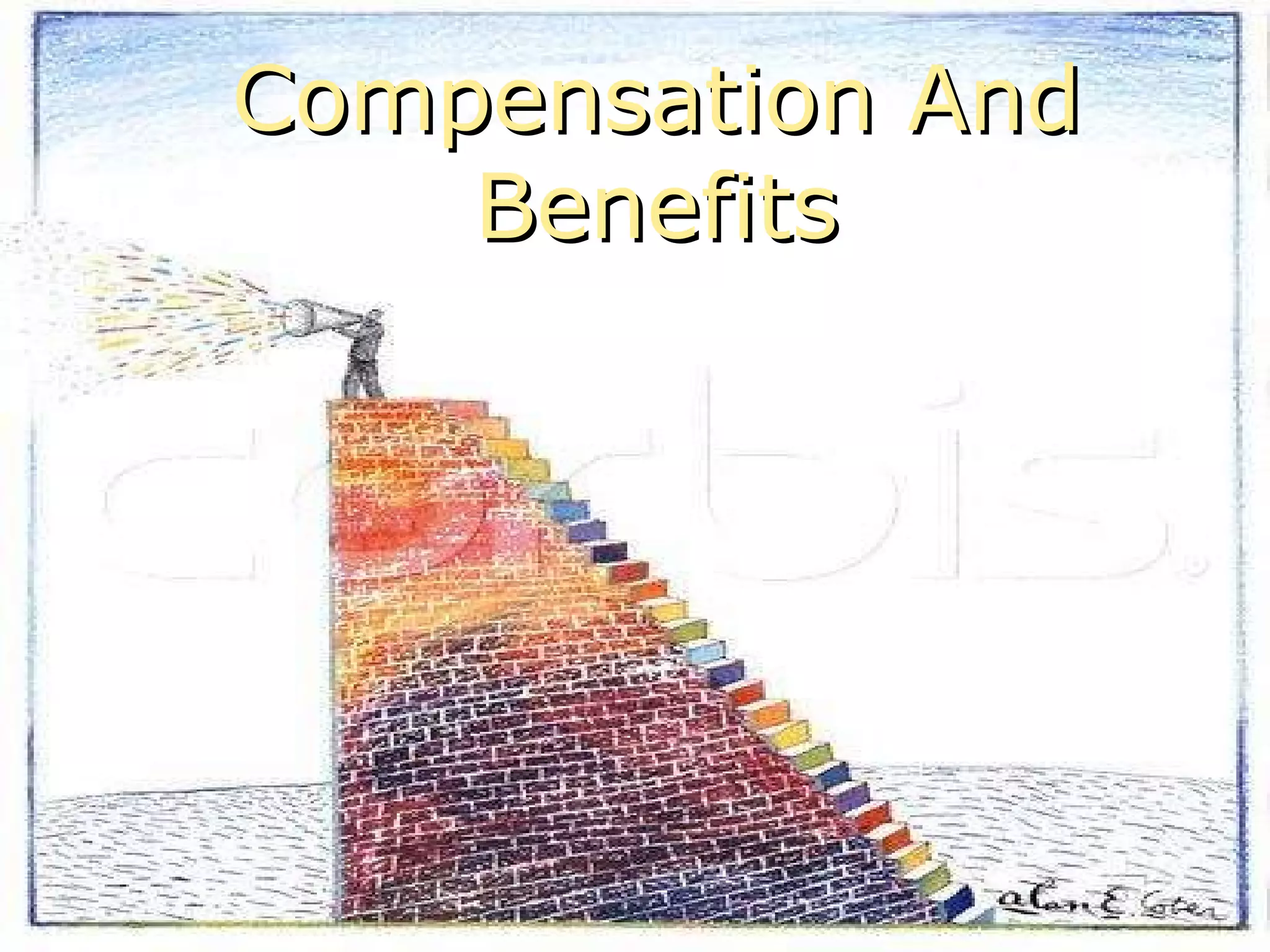 Compensation And Benefits 