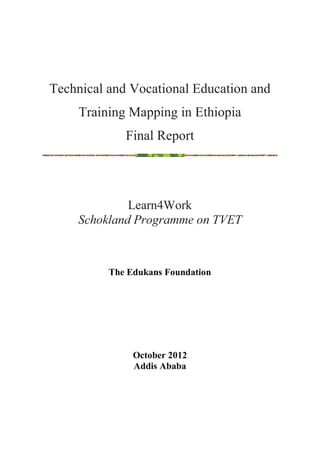 Final mapping report ethiopia 2012 TVET | PDF