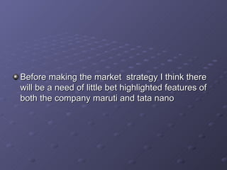 tata nano vs maruti market strategy