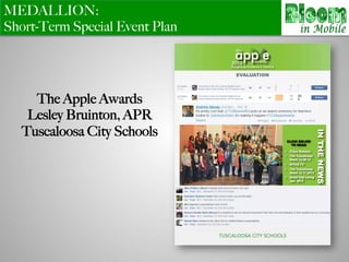 MEDALLION:
Short-Term Special Event Plan
The Apple Awards
Lesley Bruinton, APR
Tuscaloosa City Schools
 