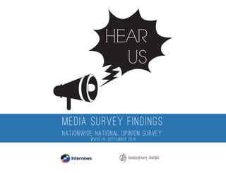 Nepal Media Landscape 2014
National Opinion Survey Wave-III September 2014
 