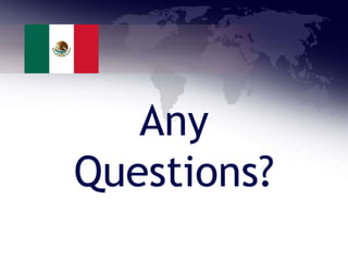 Any
Questions?
 
