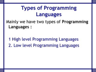 Introduction to Programming with Reference to C programming | PPT