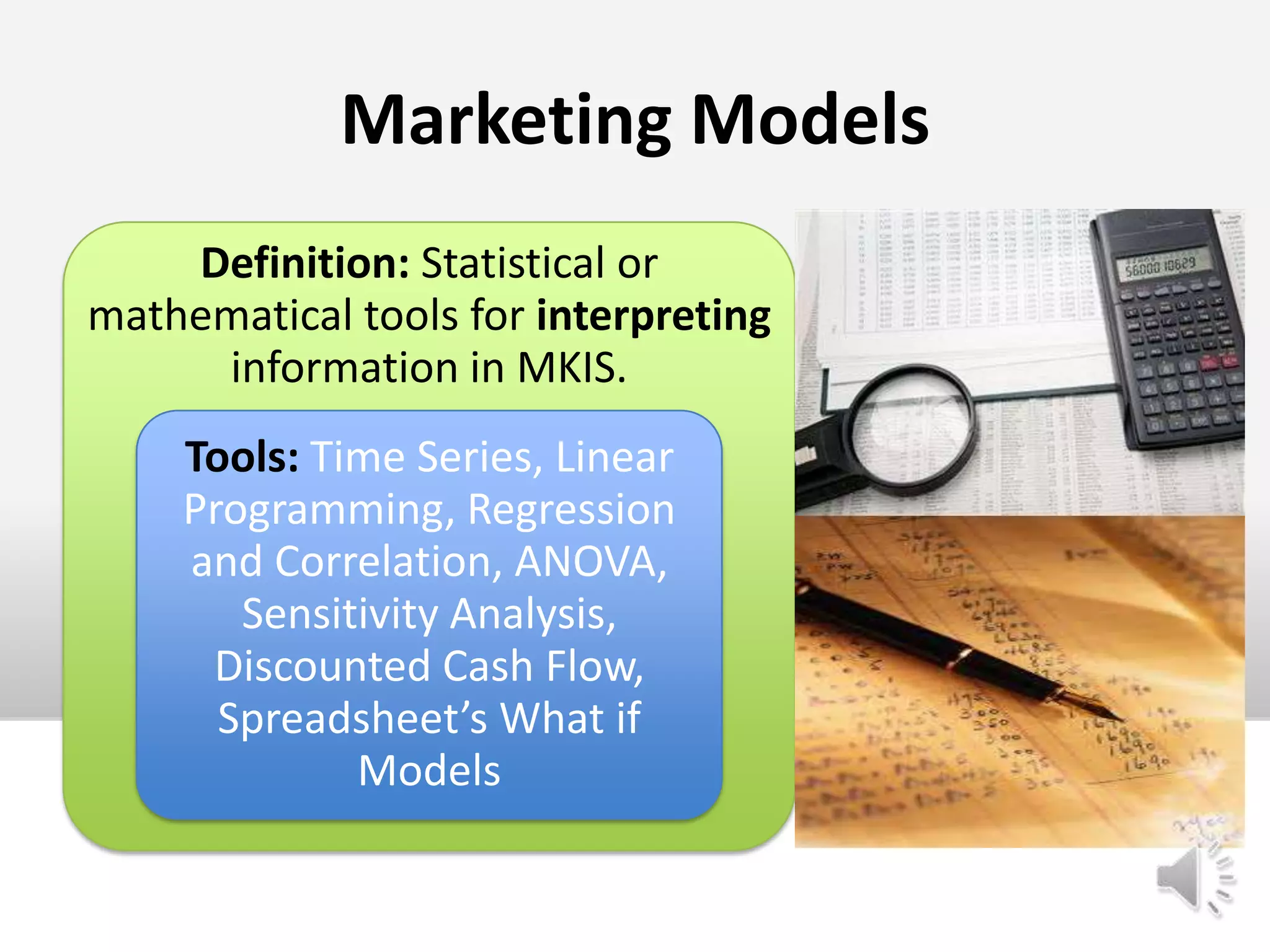 Developing InformationObtains meaningful and useful information for Managers from following sources: 