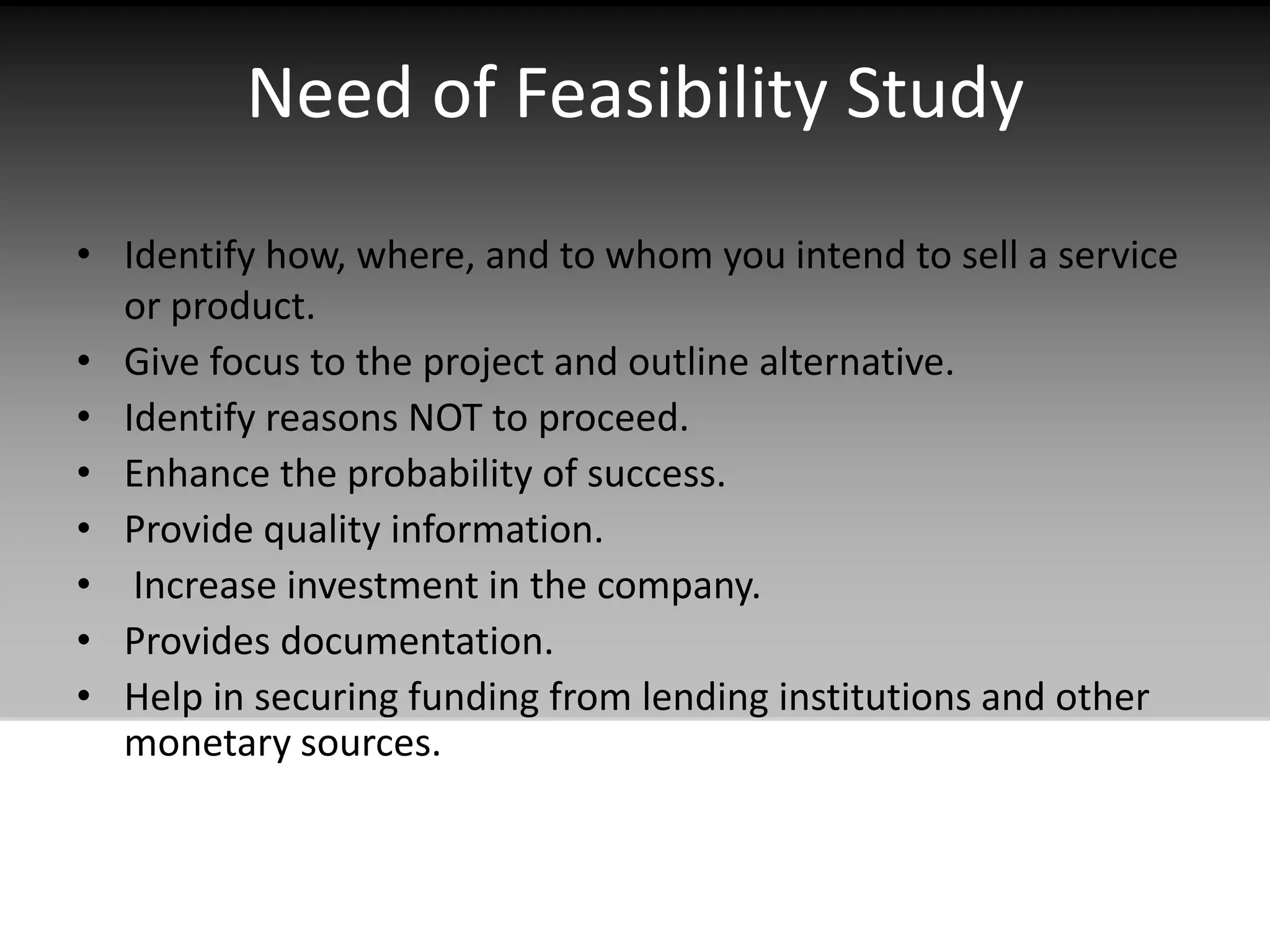 System IdentificationOBJECTIVESIdentify whether the request is feasible and valid