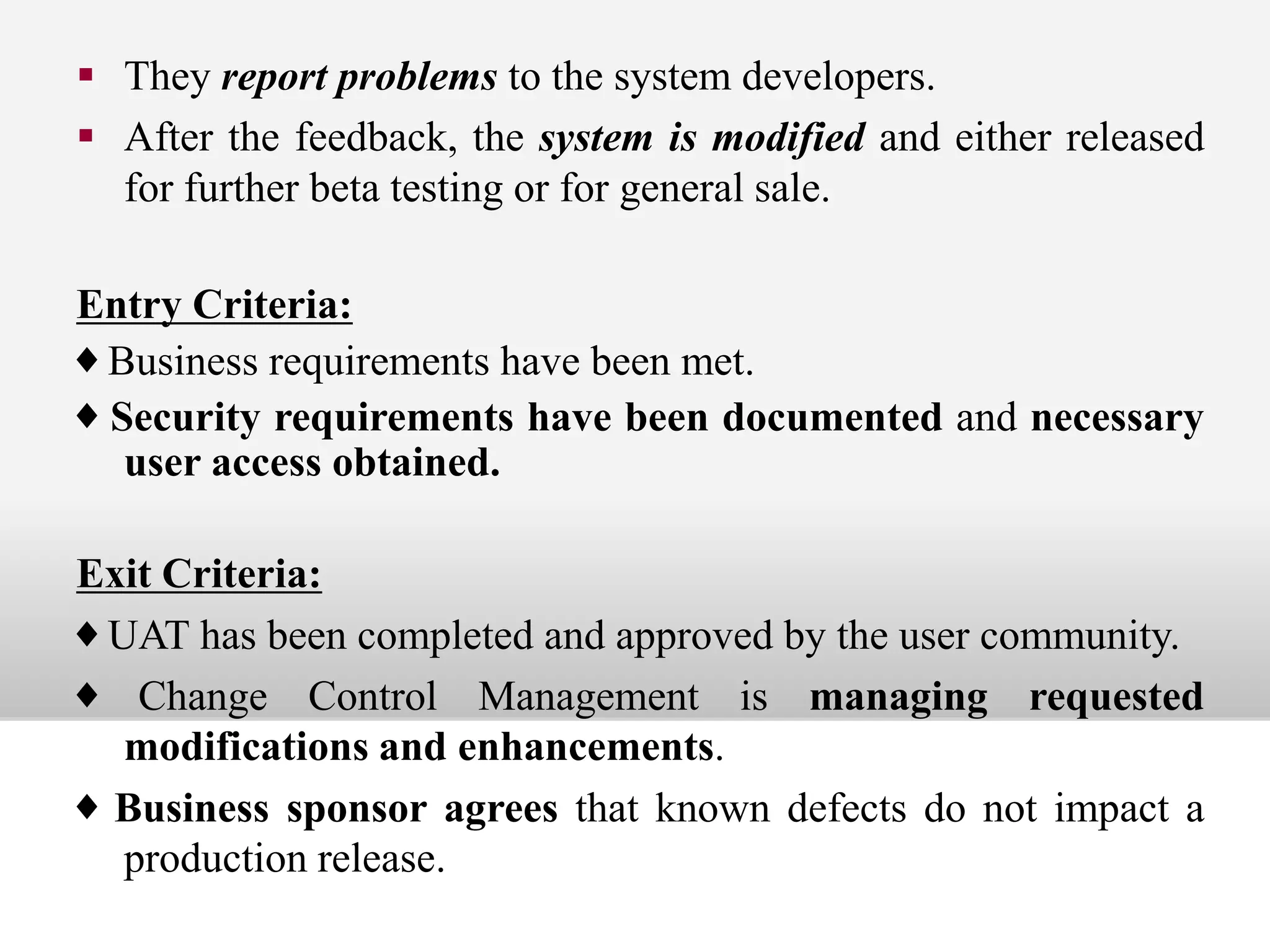 TESTING: Does the software behave as specified?